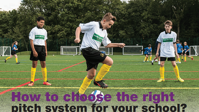 How to choose the right pitch system for school, university synthetic pitch, school artificial grass